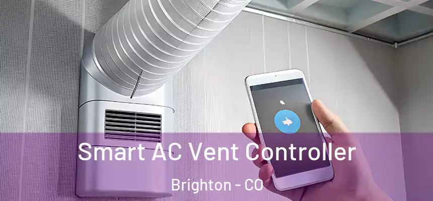 Smart AC Vent Controller Brighton - CO